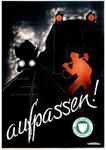 Unfallverhütungsplakat der Deutschen Bundesbahn. (1955) <i>Foto: WAK</i>