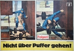 Unfallverhütungsplakate sollen in anschaulicher Weise das Bewusstsein für den Arbeitsschutz prägen und Mitarbeiter zu einem sicherheitsbewussten Verhalten motivieren, wie hier vor Gefahren beim Überklettern von Puffern. (1964) <i>Foto: DR (Büxenstein)</i>